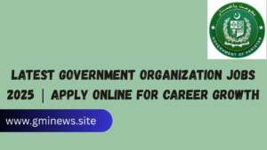 Latest Government Organization Jobs 2025 | Apply Online for Career Growth